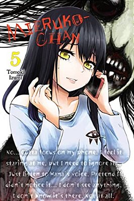 Mieruko-Chan, Vol. 5: Volume 5-..