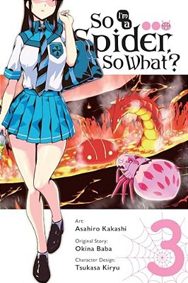 So I'm A Spider, So What?, Vol. 3 (Manga)-..