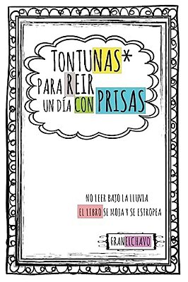 Tontunas Para Reir Un Dia Con Prisas-..