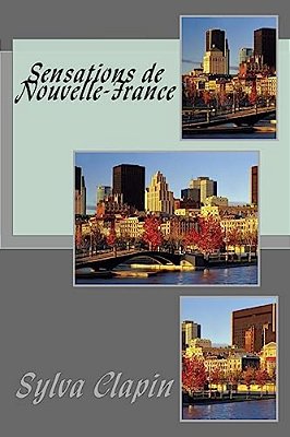 Sensations De Nouvelle-France-..