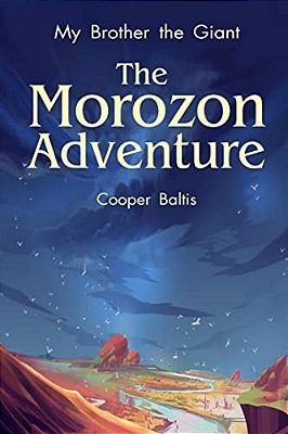 My Brother The Giant: The Morozon Adventure (A Hippo Graded Reader)-..