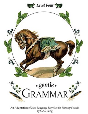 Gentle Grammar: Level 4-..