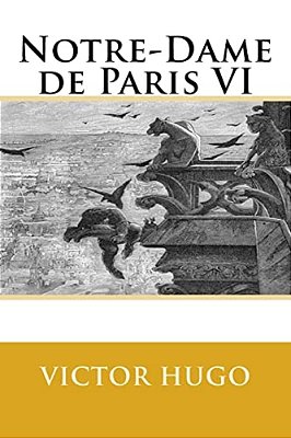 Notre-Dame De Paris VI-..