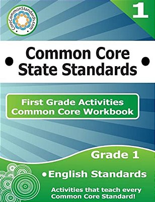 First Grade Common Core Workbook: English Activities-..