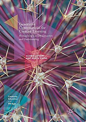 Generative Conversations For Creative Learning: Reimagining Literacy Education And Understanding-..