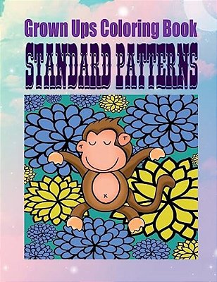 Grown Ups Coloring Book Standard Patterns Mandalas-..