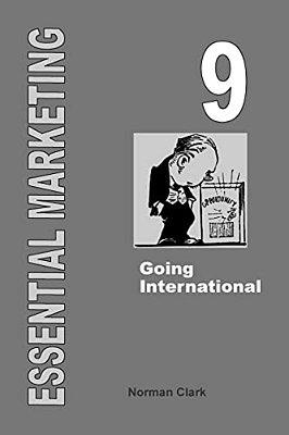 Essential Marketing 9: Going International-..