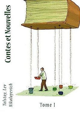 Contes Et Nouvelles: Tome I-..