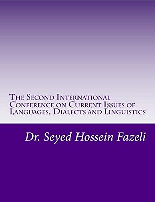 The Second International Conference On Current Issues Of Languages, Dialects And Linguistics-..