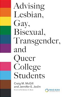 Advising Lesbian, Gay, Bisexual, Transgender, And Queer College Students-..
