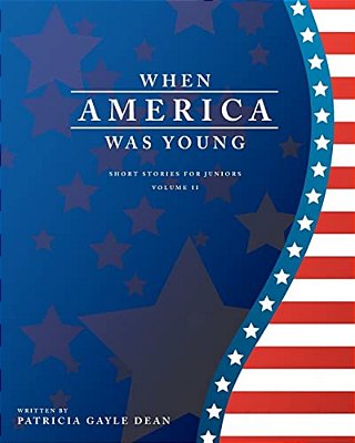When America Was Young-..