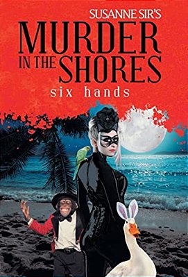 Murder In The Shores: Six Hands-..