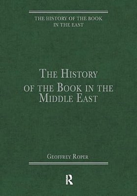 The History Of The Book In The Middle East-..