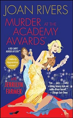 Murder At The Academy Awards (R): A Red Carpet Murder Mystery-..