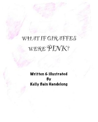 What If Giraffes Were Pink-..