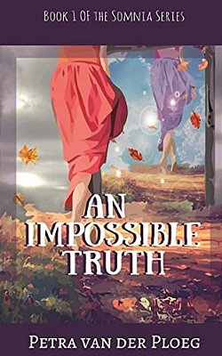 An Impossible Truth: A Romance Between Realms-..