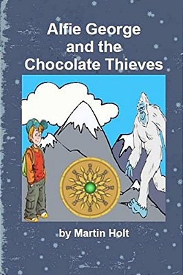 Alfie George And The Chocolate Thieves-..