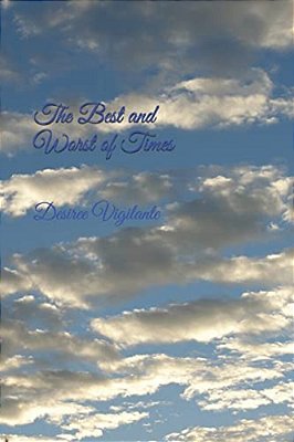The Best And Worst Of Times-..