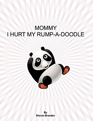 Mommy I Hurt My Rump-A-doodle-..