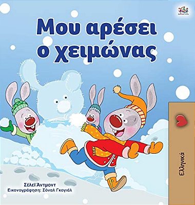 I Love Winter (Greek Book For Kids)-..