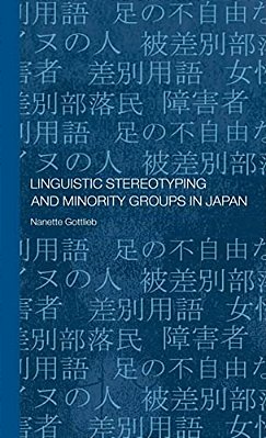 Linguistic Stereotyping And Minority Groups In Japan-..