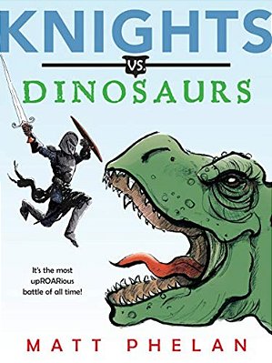 Knights Vs. Dinosaurs-..