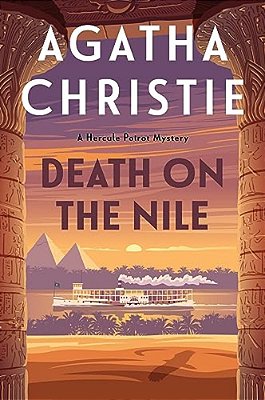 Death On The Nile: A Hercule Poirot Mystery: The Official Authorized Edition-..