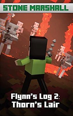 Flynn's Log 2: Thorn's Lair-..