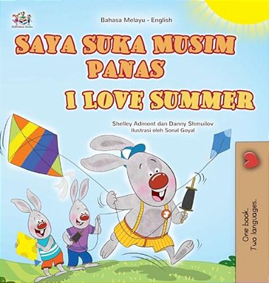 I Love Summer (Malay English Bilingual Children's Book)-..