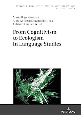 From Cognitivism To Ecologism In Language Studies-..