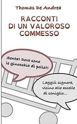 Racconti Di Un Valoroso Commesso-..