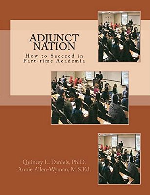 Adjunct Nation: How To Succeed In Part-Time Academia-..