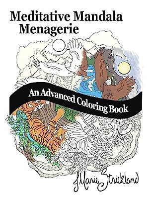 Meditative Mandala Menagerie: An Advanced Coloring Book-..