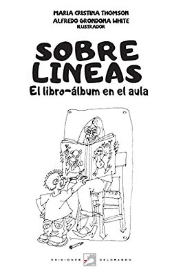 Sobre Líneas: El Libro-Álbum En El Aula-..