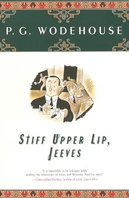 Stiff Upper Lip, Jeeves-..