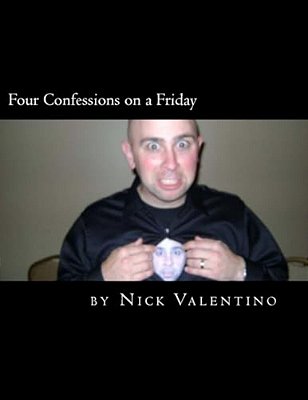 Four Confessions On A Friday: Volume 1-..