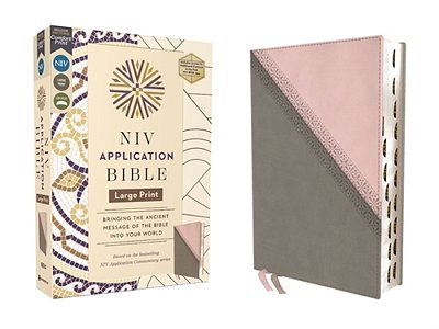 Niv Application Bible, Large Print, Leathersoft, Pink/Gray, Red Letter, Thumb Indexed, Comfort Print: Bringing The Ancient Message Of The Bible Into Y-..