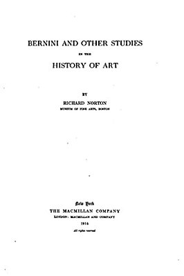 Bernini And Other Studies In The History Of Art-..