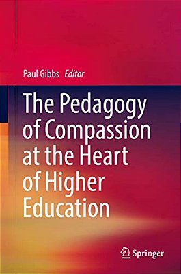 The Pedagogy Of Compassion At The Heart Of Higher Education-..