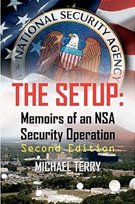 The Setup: Memoirs Of An Nsa Security Operation-..