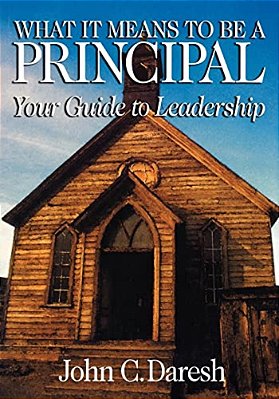 What It Means To Be A Principal: Your Guide To Leadership-..