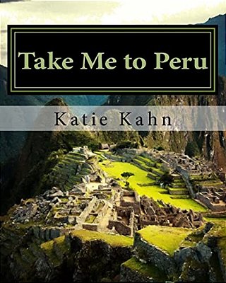 Take Me To Peru-..