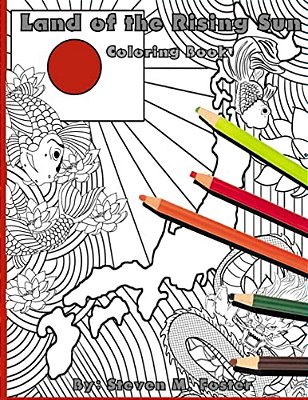 Land Of The Rising Sun: Coloring Book-..