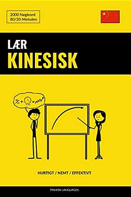 Lær Kinesisk - Hurtigt/Nemt/effektivt: 2000 Nøgleord-..