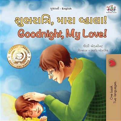 Goodnight, My Love! (Gujarati English Bilingual Children's Book)-..