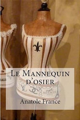 Le Mannequin D'Osier-..