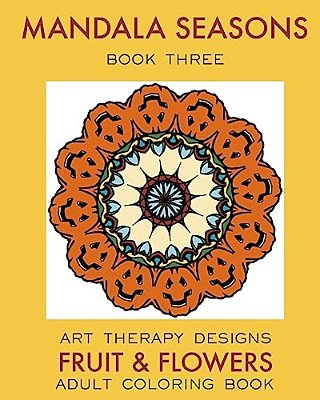 Mandala Seasons 3: Adult Coloring Book-..