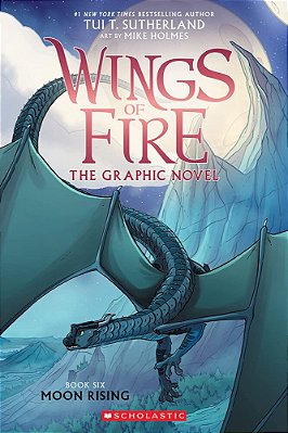Moon Rising: A Graphic Novel (Wings Of Fire Graphic Novel #6)-..