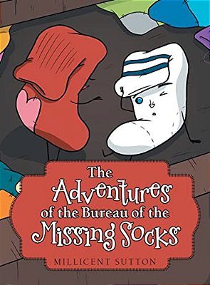 The Adventures Of The Bureau Of The Missing Socks-..
