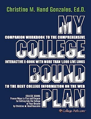 My College Bound Plan: Companion Workbook To College Bound-..
